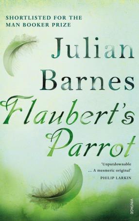 Book cover number 1 for Flaubert's Parrot written by Julian Barnes published by Random House