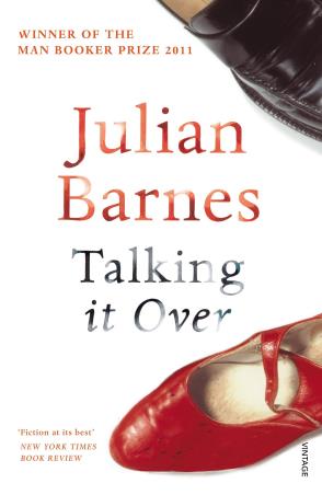 Book cover number 1 for Talking It Over written by Julian Barnes published by Vintage