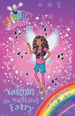 Book cover number 1 for Rainbow Magic : Yasmin The Night Owl Fairy written by Daisy Meadows published by Orchard Books