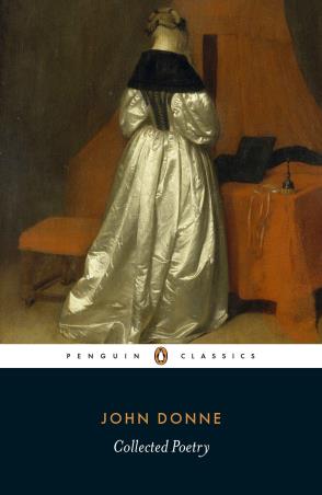 Book cover number 1 for Collected Poetry (Penguin Classics) written by John Donne published by Penguin Classics
