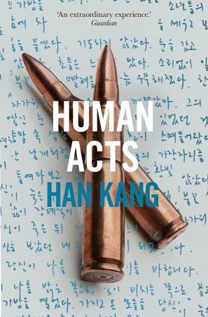 Book cover number 1 for Human Acts written by Han Kang published by Granta