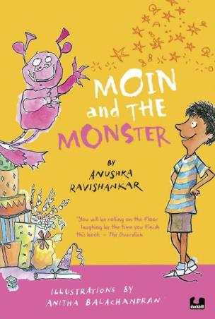 Book cover number 1 for Moin And The Monster written by Anushka Ravishankar published by Tranquebar