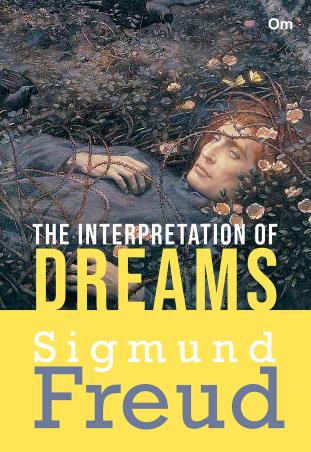 Book cover number 1 for The Interpretation Of Dreams written by Sigmund Freud published by Om Books