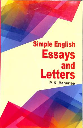 Book cover number 1 for Simple English Essays And Letters written by P.K.Banerjee published by Book Club