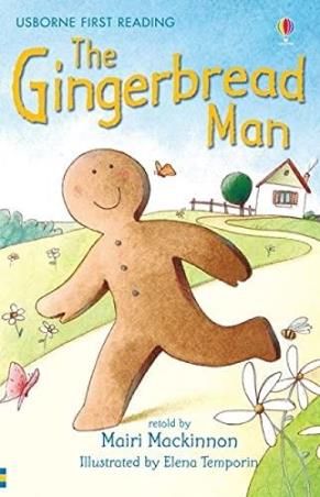 Book cover number 1 for Usborne First Reading : The Gingerbread Man written by Mairi MacKinnon published by Usborne