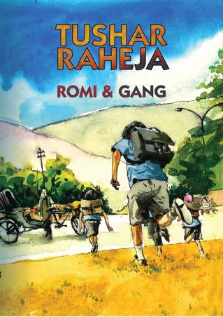 Book cover number 1 for Romi And Gang written by Tushar Raheja published by Pirates