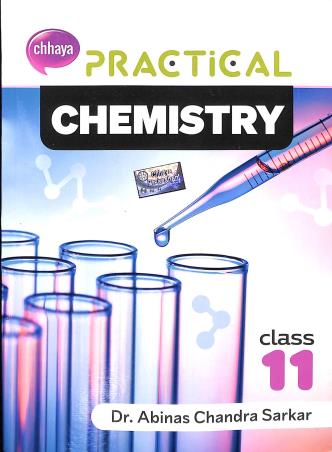 Book cover number 1 for Chhaya Practical Chemistry Class 11 written by Abinash Chandra Sarkar published by Chhaya Prakashani Pvt. Ltd.