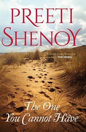 Book cover number 1 for The One You Cannot Have written by Preeti Shenoy published by Westland