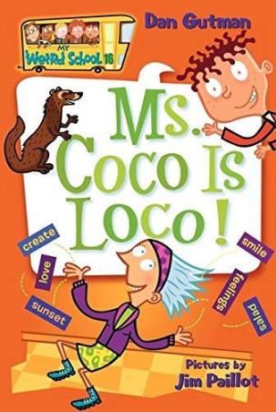 Book cover number 1 for Ms. Coco Is Loco! written by Dan Gutman published by Harper Collins Publishers