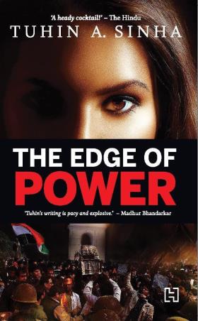 Book cover number 1 for The Edge Of Power written by Tuhin A. Sinha published by Hachette