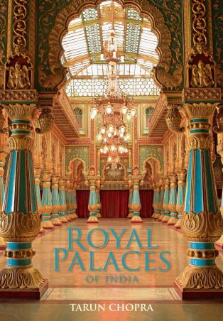 Book cover number 1 for Royal Palaces Of India written by Tarun Chopra published by Prakash Books