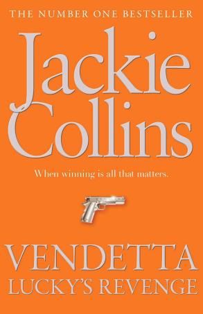 Book cover number 1 for Vendetta : Lucky's Revenge written by Jackie Collins published by Simon & Schuster