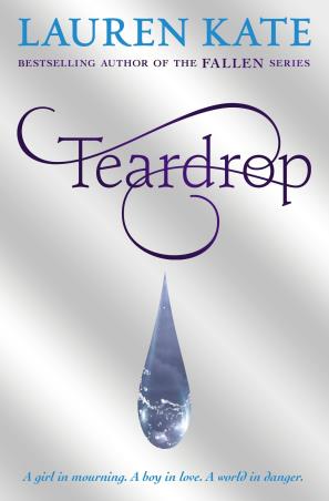 Book cover number 1 for Teardrop written by Lauren Kate published by Corgi Books