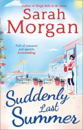 Book cover number 1 for Suddenly Last Summer written by Sarah Morgan published by Mira