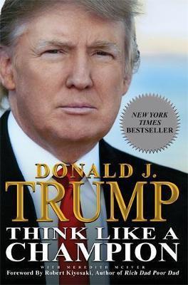 Book cover number 1 for Think Like A Champion written by Donald Trump published by Penguin Books