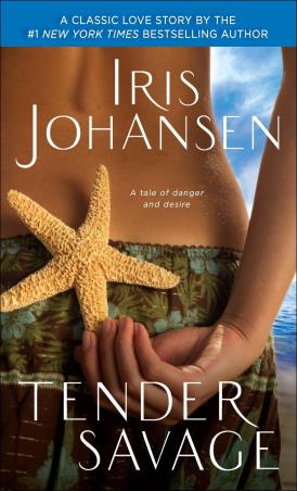 Book cover number 1 for Tender Savage written by Iris Johansen published by Bantam Books