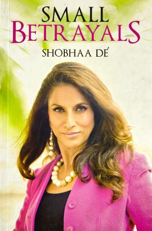 Book cover number 1 for Small Betrayals written by Shobhaa De published by Hay House