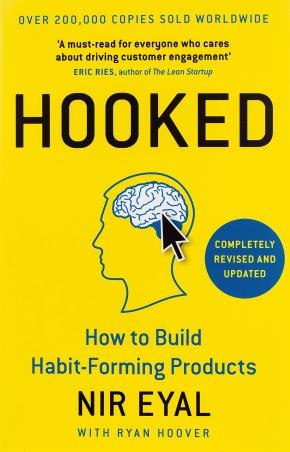 Book cover number 1 for Hooked: How To Build Habit-Forming Products written by Nir Eyal published by Portfolio