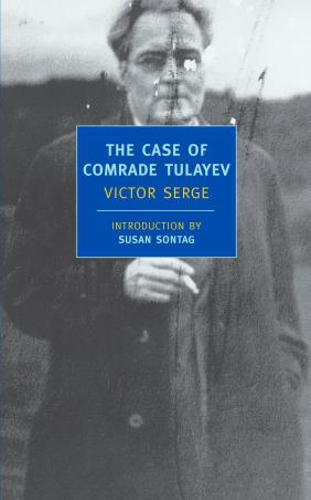 Book cover number 1 for The Case Of Comrade Tulayev (New York Review Books Classics) written by Victor Serge published by New York Review Of Books