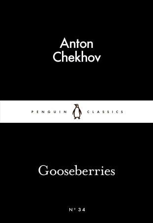 Book cover number 1 for Gooseberries (Penguin Classics) written by Anton Chekhov published by Penguin Classics