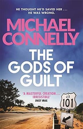 Book cover number 1 for The Gods Of Guilt written by Michael Connelly published by Orion