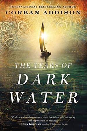 Book cover number 1 for The Tears of Dark Water written by Corban Addison published by Thomas Nelson