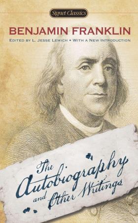 Book cover number 1 for The Autobiography And Other Writings written by Benjamin Franklin published by Signet Press