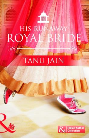 Book cover number 1 for His Runaway Royal Bride written by Tanu Jain published by Mills & Boon