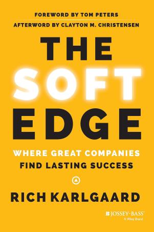 Book cover number 1 for The Soft Edge : Where Great Companies Find Lasting Success written by Rich Karlgaard published by Harper Collins Publishers