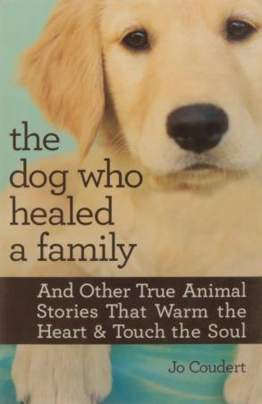 Book cover number 1 for The Dog Who Healed A Family written by Jo Coudert published by Mira