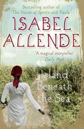 Book cover number 1 for Island Beneath The Sea written by Isabel Allende published by Fourth Estate