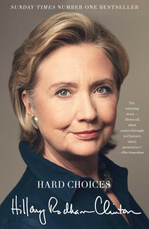 Book cover number 1 for Hard Choices : A Memoir written by Hillary Clinton published by Simon & Schuster