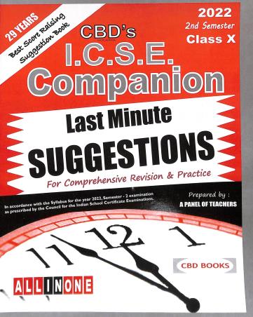 Book cover number 1 for CBD's I.C.S.E. Companion Last Minute Suggestions Class 10 2nd Semester 2022 written by NA published by CBD Books