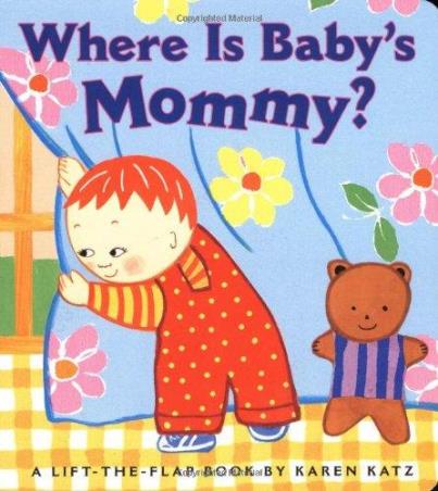 Book cover number 1 for Where Is Baby's Mommy? written by Karen Katz published by Simon & Schuster