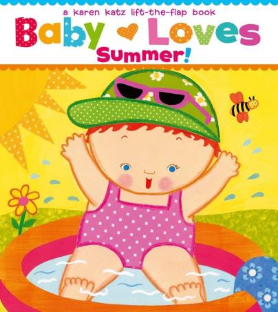 Book cover number 1 for Baby Loves Summer! written by Karen Katz published by Simon & Schuster