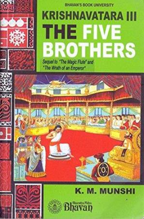 Book cover number 1 for Krishnavatara III The Five Brothers written by K. M. Munshi published by Bharatiya Vidya Bhavan