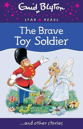 Book cover number 1 for The Brave Toy Soldier written by Enid Blyton published by Octopus Publishing Group