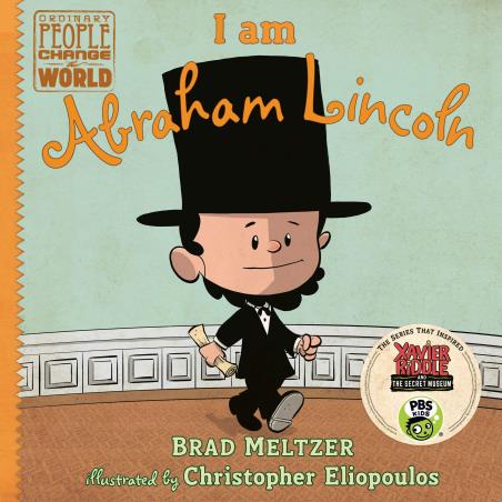 Book cover number 1 for I Am Abraham Lincoln written by Brad Meltzer published by Dial Books