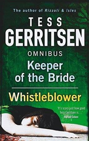 Book cover number 1 for Tess Gerritsen Omnibus : Keeper Of The Bride / Whistleblower written by Tess Gerritsen published by Mira