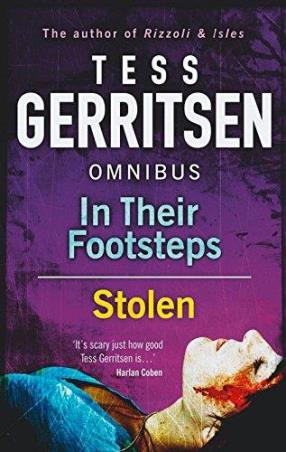 Book cover number 1 for Tess Gerritsen Omnibus : In The Footsteps / Stolen written by Tess Gerritsen published by Mira