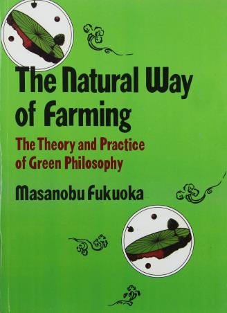 Book cover number 1 for The Natural Way Of Farming written by Masanobu Fukuoka published by Bookventure