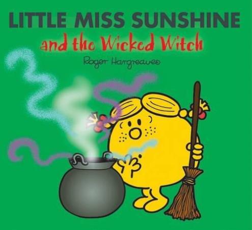 Book cover number 1 for Little Miss Sunshine And The Wicked Witch written by Adam Hargreaves published by Speaking Tiger Publishing Private Limited