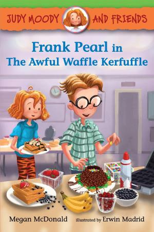 Book cover number 1 for Frank Pearl In The Awful Waffle Kerfuffle written by Megan McDonald published by Candlewick Press
