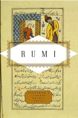 Book cover number 1 for Rumi : Everyman's Library Pocket Poets written by Jalal Al-din Rumi published by Knopf