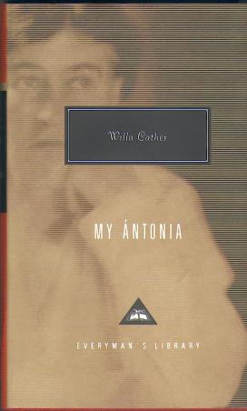 Book cover number 1 for My Antonia written by Willa Cather published by Everyman's Library