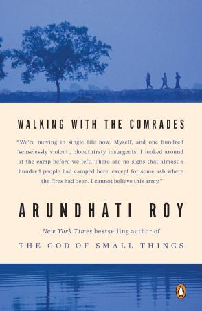 Book cover number 1 for Walking With The Comrades written by Arundhati Roy published by Penguin Books
