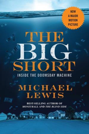 Book cover number 1 for The Big Short written by Michael Lewis published by W. W. Norton & Company