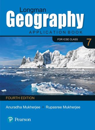 Book cover number 1 for Longman Geography Application Book For ICSE Class 7 written by Rupasree Mukherjee, Anuradha Mukherjee published by Pearson Education