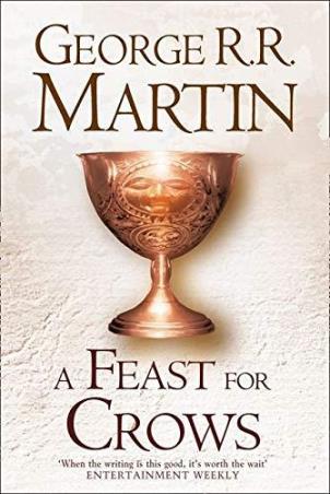 Book cover number 1 for A Feast For Crows written by George R. R. Martin published by Harper Collins Publishers