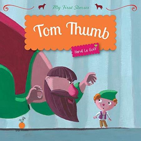 Book cover number 1 for Tom Thumb written by Herve Le Goff published by Tota books